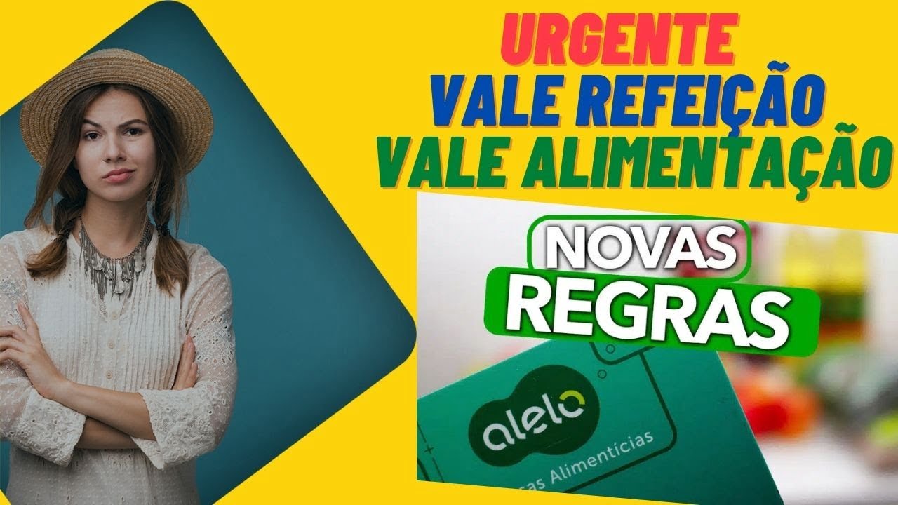 VALE REFEIÇÃO Novas Regras 2023 que Começaram a Valer