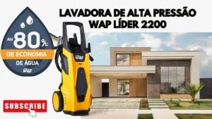 VALE A PENA? LAVADORA DE ALTA PRESSÃO WAP LÍDER 2200