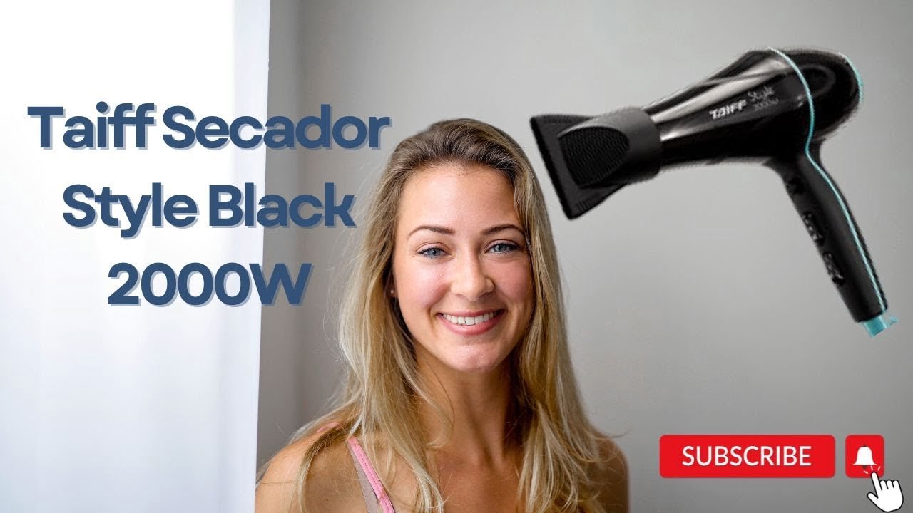 Verdades Sobre O Taiff Secador  Style Blacçk 2000W.