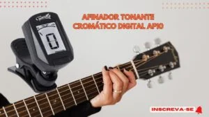 ATENÇÃO! PRÓS E CONTRAS DO AFINADOR TONANTE CROMÁTICO DIGITAL AF10