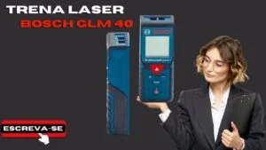 CUIDADO! TRENA LASER BOSCH GLM 40