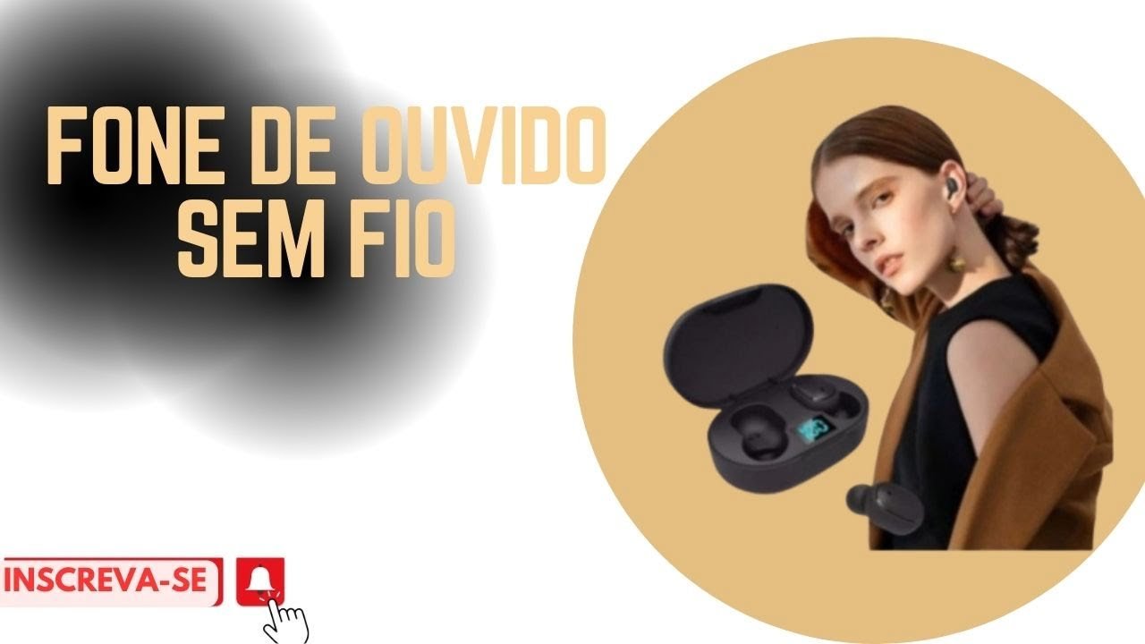 Avaliação Dos Prós E Contras Do Fone De Ouvido Sem Fio E6S E A6S Bluetooth 5 0 Tws