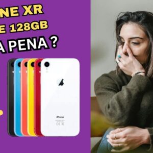 VALE A PENA? iPHONE XR