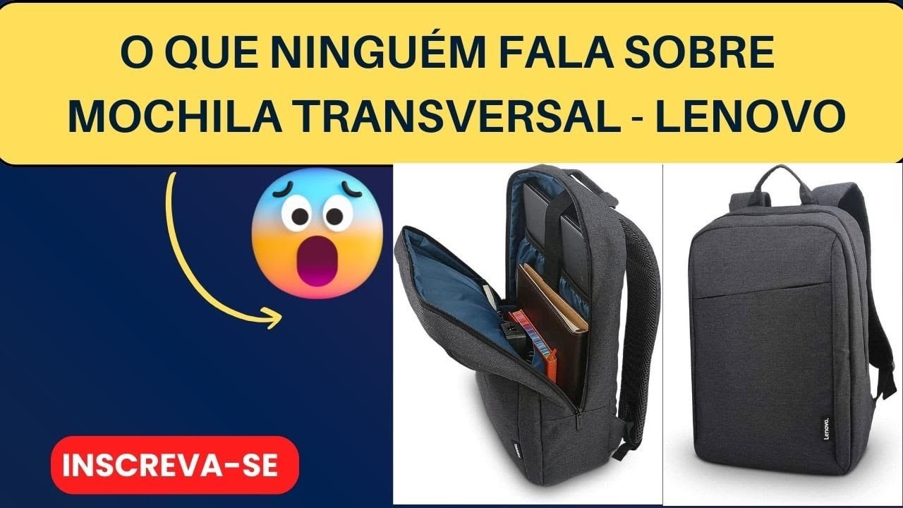 Tudo O Que Voce Prcisa Saber Sobre A Mochila Transversal Lenovo