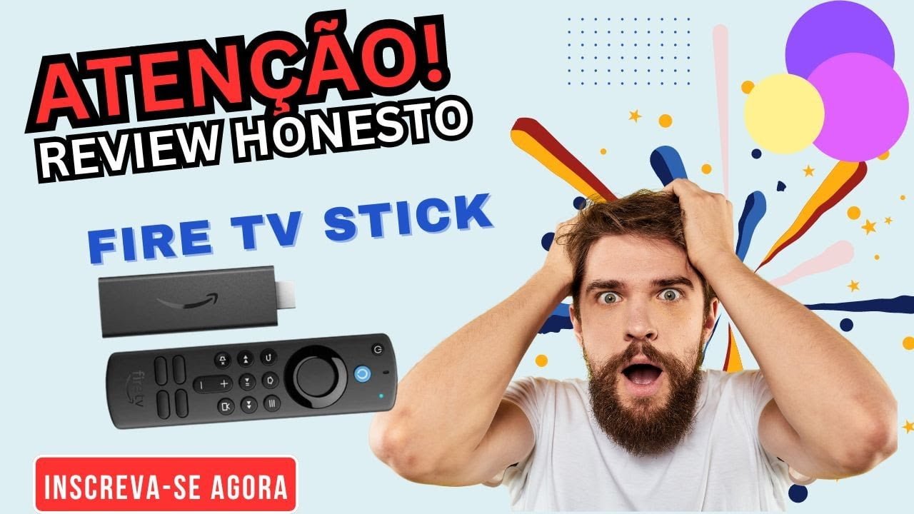 Atenção! Review Honesto. Fire Tv Stick  Streaming Em Full Hd Com Alexa