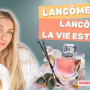 O queridinho das mulheres, você sabia? Lancôme, La Vie est Belle